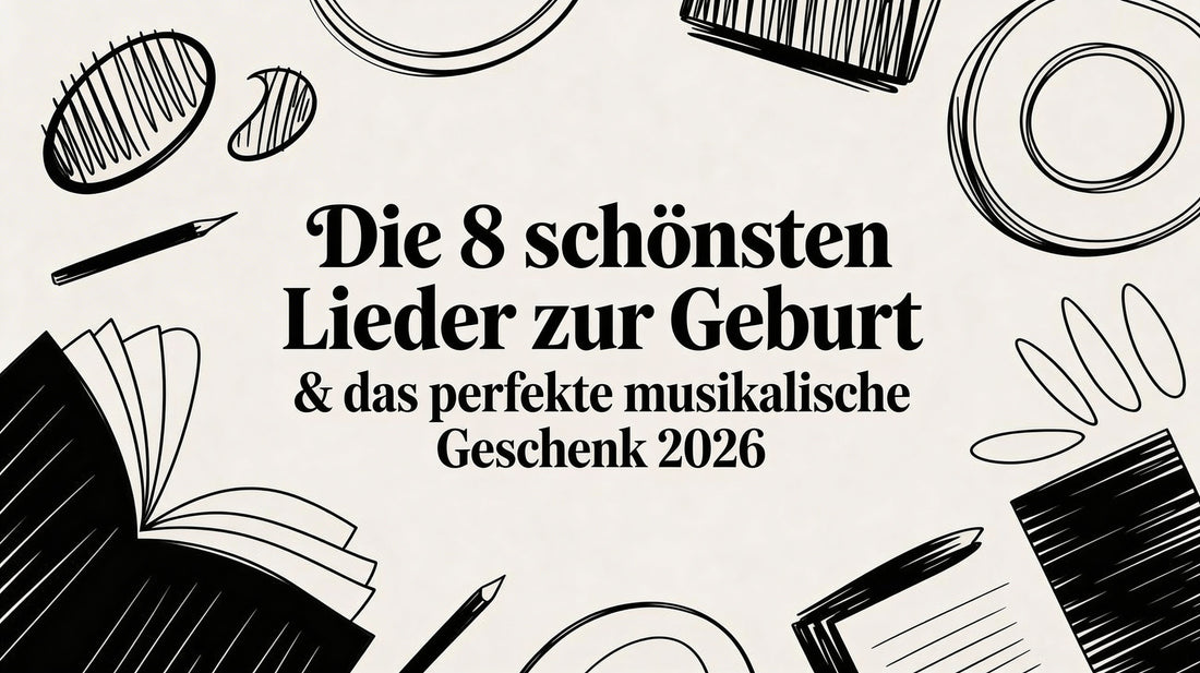 Die 8 schönsten Lieder zur Geburt & das perfekte musikalische Geschenk 2026