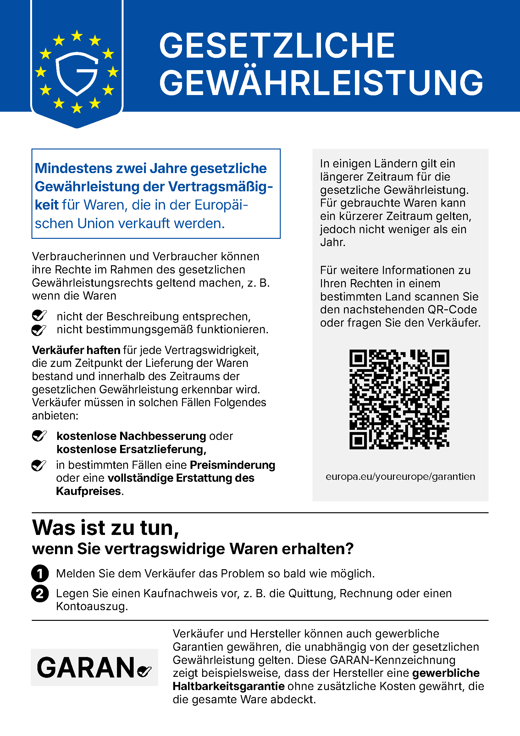 EU Gewährleistungslabel: Mindestens zwei Jahre gesetzliche Gewährleistung der Vertragsmäßigkeit für Waren, die in der Europäischen Union verkauft werden.